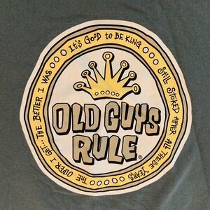 Old Guys Rule Shirt Mens XL Green It's Good To Be King Funny Graphic Tee T-Shirt